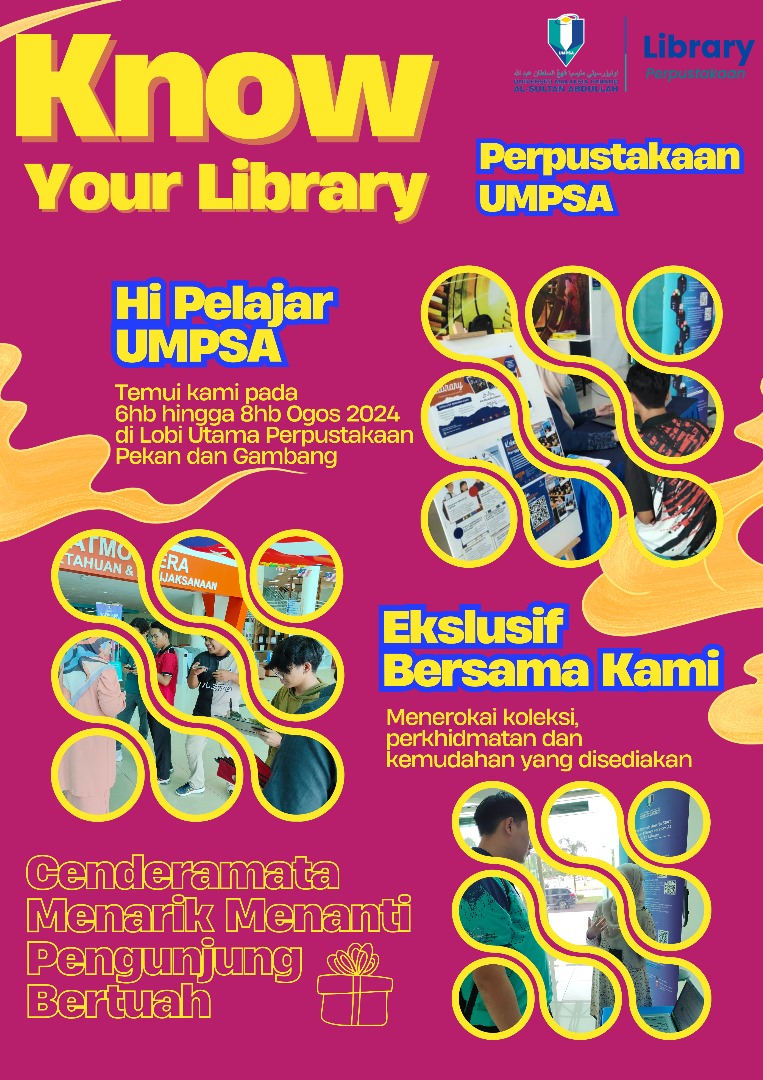 Program “Know Your Library” Perpustakaan UMPSA Gambang Ogos 2024